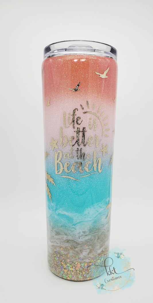 Beach, Pastel colored glitter ombre, Life is Better at the Beach - 30 oz straight taper