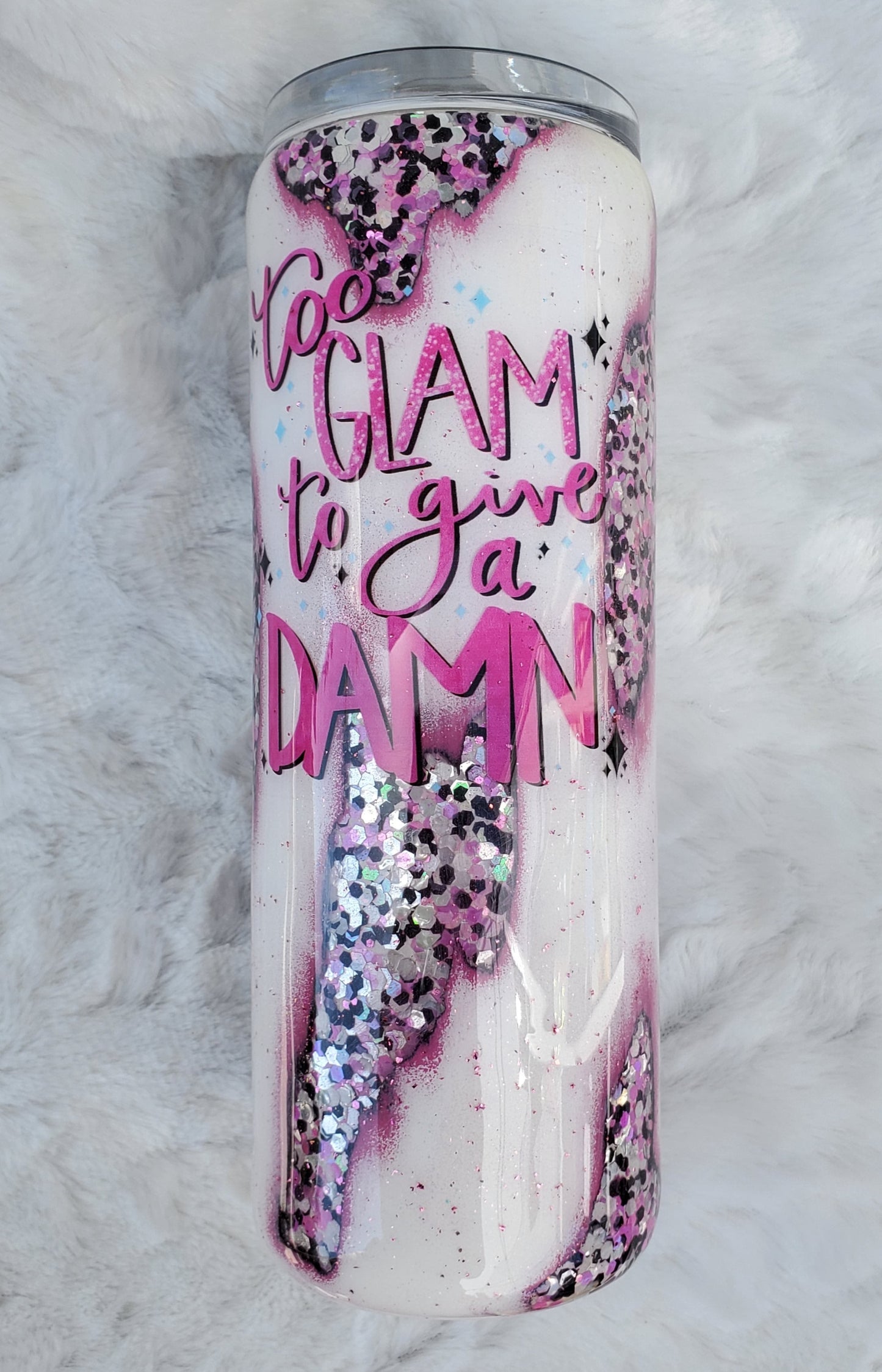 Too Glam to give a Damn distressed Glitter Custom Tumbler - 20 oz Skinny Straight - pink black white