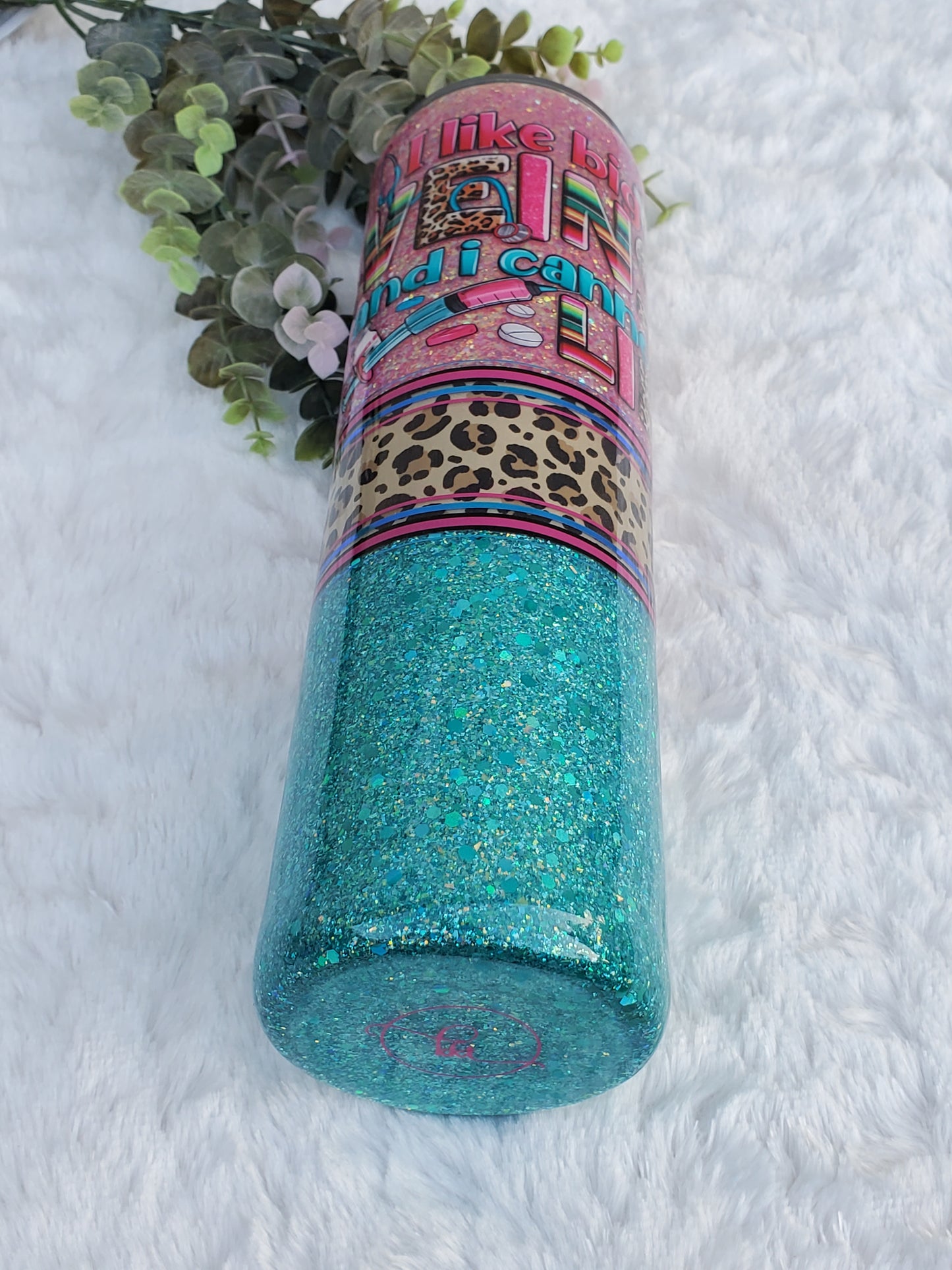 I Like Big Veins Glitter leopard Custom Tumbler - 32 oz Skinny Plump - pink turquoise