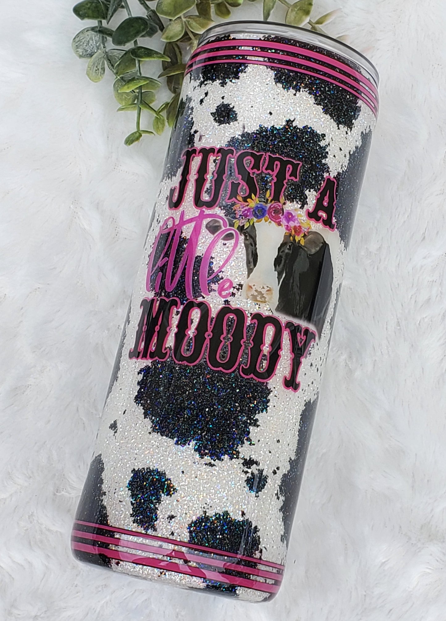 Cow spots Just a Little Moody glittered custom tumbler - 24 oz skinny plump - pink black