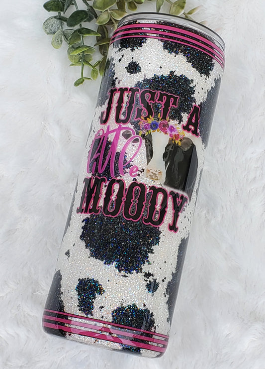 Cow spots Just a Little Moody glittered custom tumbler - 24 oz skinny plump - pink black