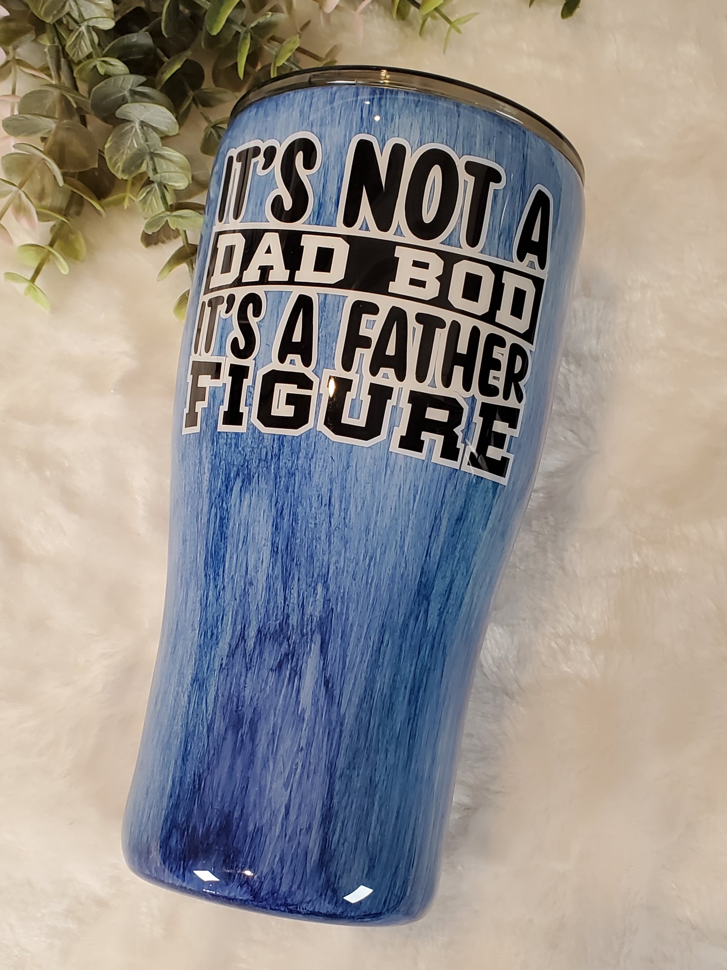 Dad It's Not a Dad Bod It's a Father Figure woodgrain Custom Tumbler - 30 oz curve - blue