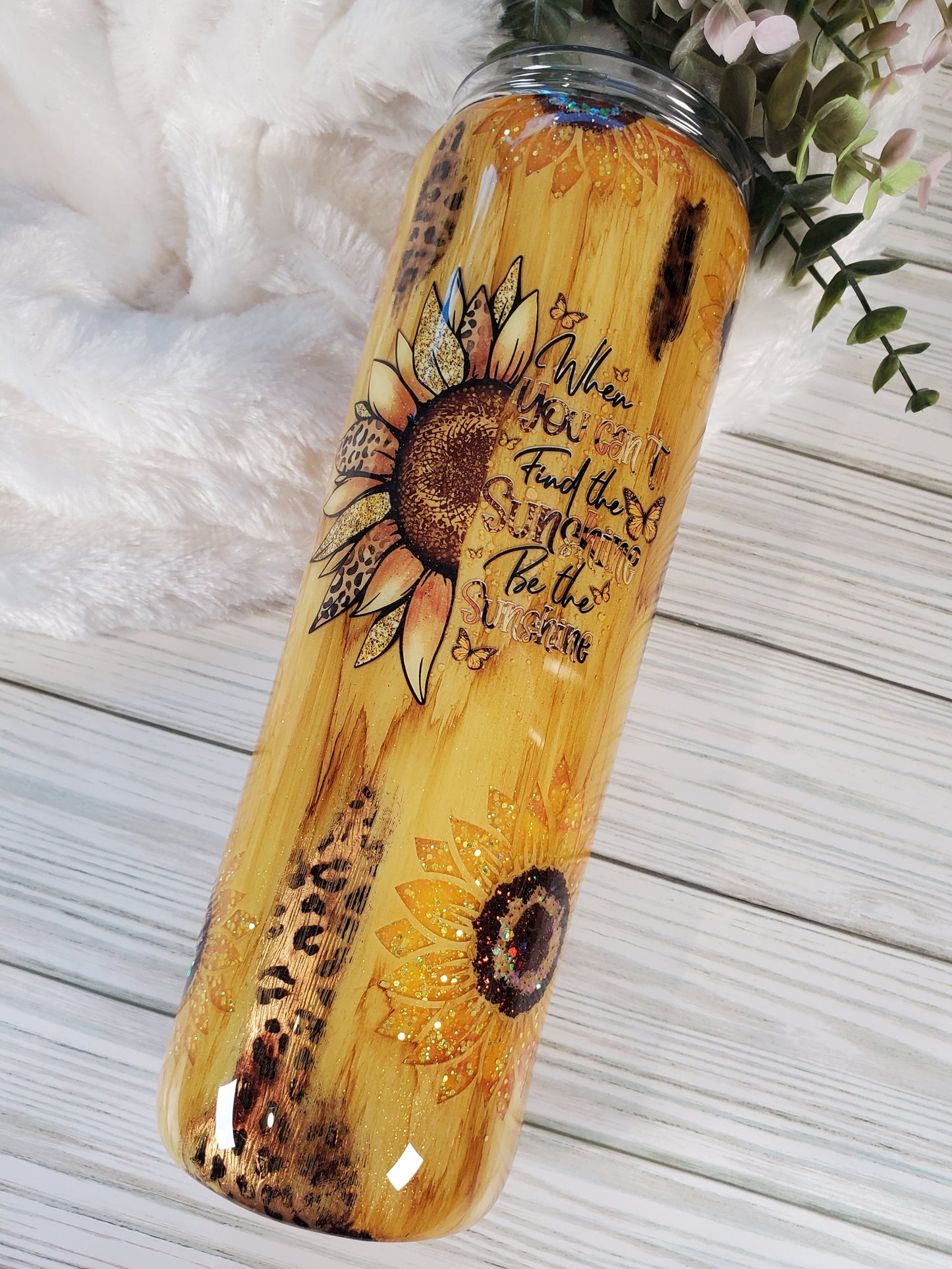 When you can't find the sunshine be the sunshine sunflower glitter Custom Tumbler - 30 oz Skinny Taper - yellow brown