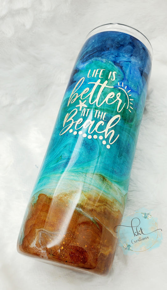 Beach Life is Better at the Beach custom tumbler - 20 oz skinny - inks/pigments