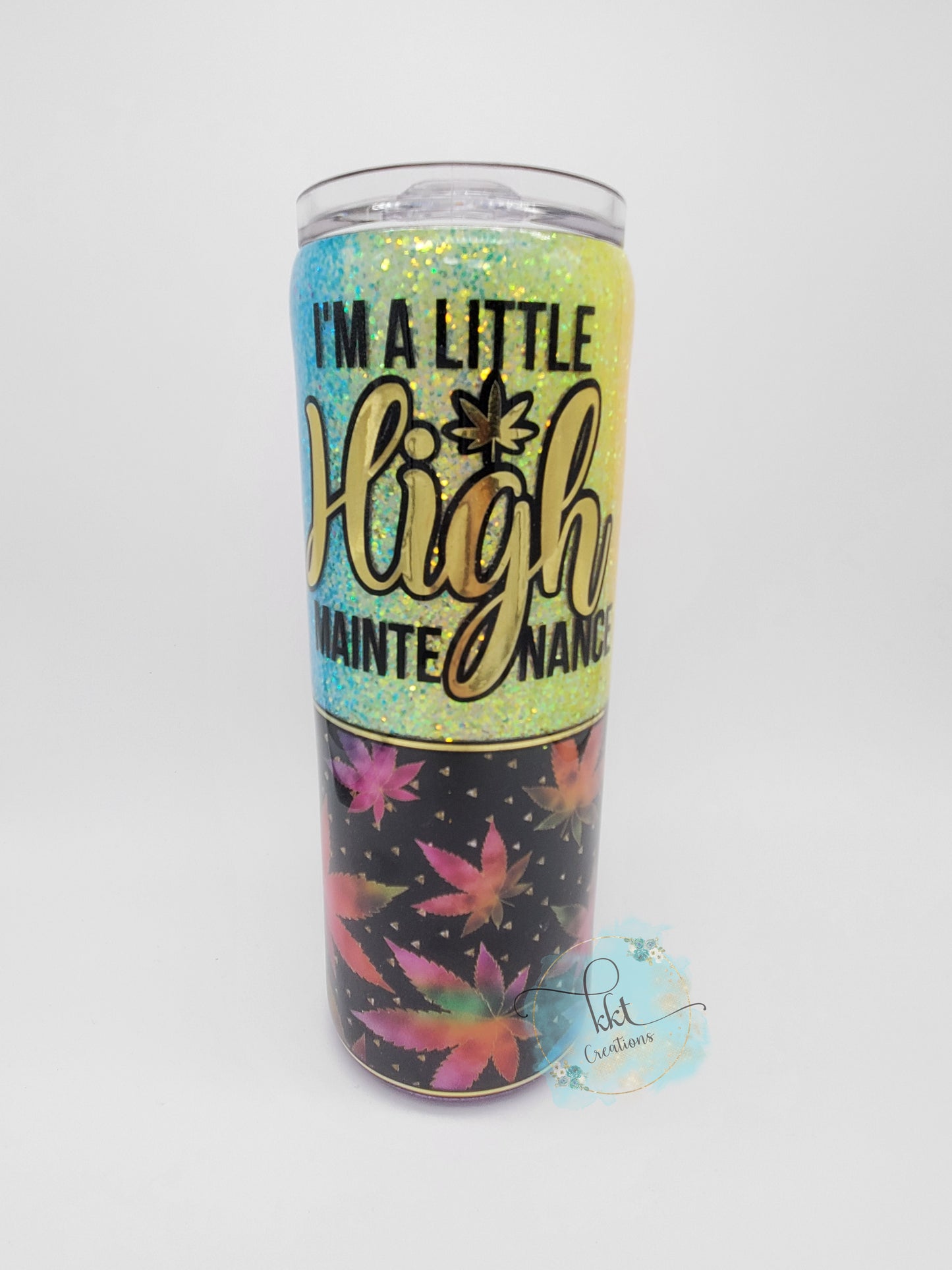 I'm a Little High Maintenance Custom Tumbler - 20 oz Skinny - neon rainbow